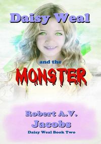 Cover image for Daisy Weal and the Monster