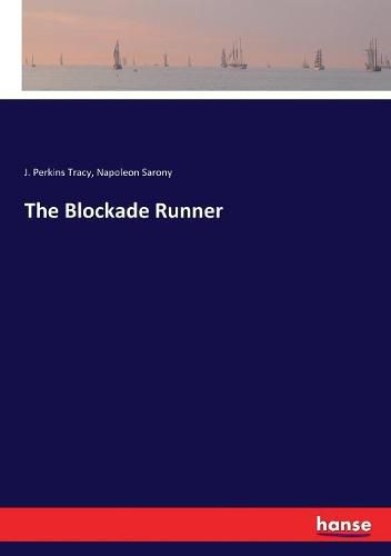 The Blockade Runner