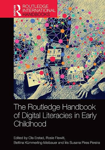 The Routledge Handbook of Digital Literacies in Early Childhood