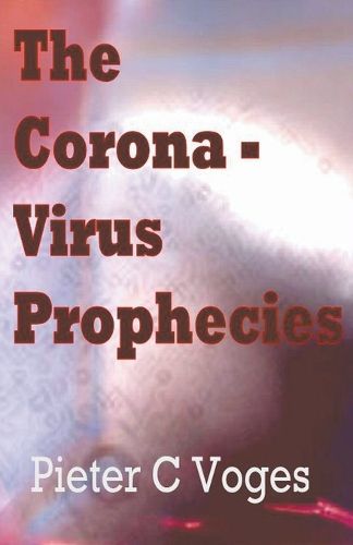 Cover image for The Corona-virus Prophecies