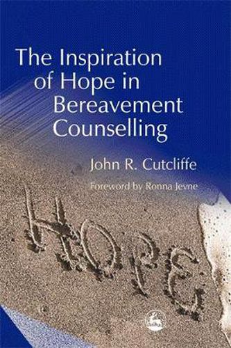 Cover image for The Inspiration of Hope in Bereavement Counselling