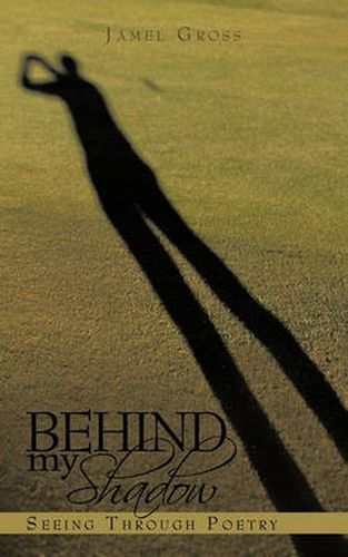 Cover image for Behind My Shadow