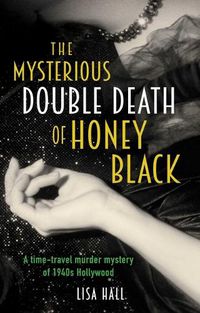 Cover image for The Mysterious Double Death of Honey Black