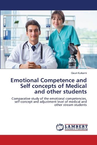 Cover image for Emotional Competence and Self concepts of Medical and other students