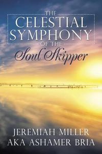 Cover image for The Celestial Symphony of the Soul Skipper