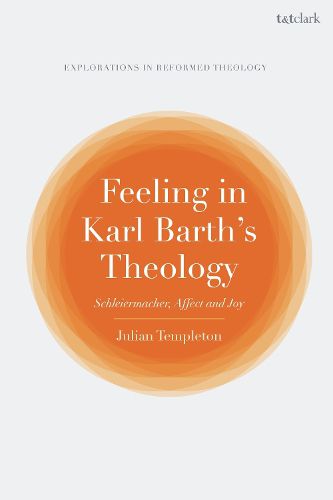 Cover image for Feeling in Karl Barth's Theology