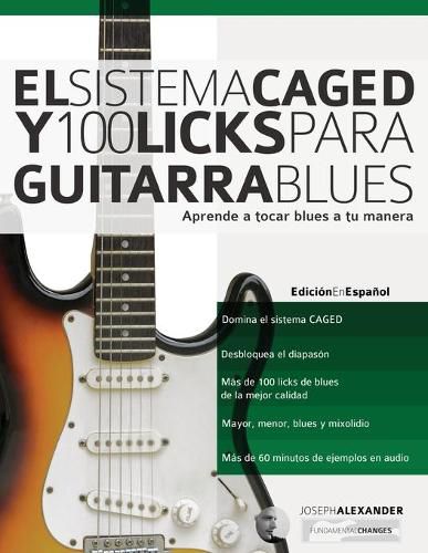 Cover image for El Sistema CAGED y 100 licks para guitarra blues