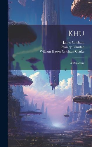 Cover image for Khu; a Departure