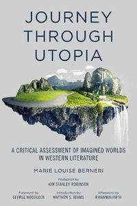 Cover image for Journey Through Utopia: A Critical Examination of Imagined Worlds in Western Literature