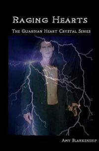 Cover image for Raging Hearts: The Guardian Heart Crystal Book 3