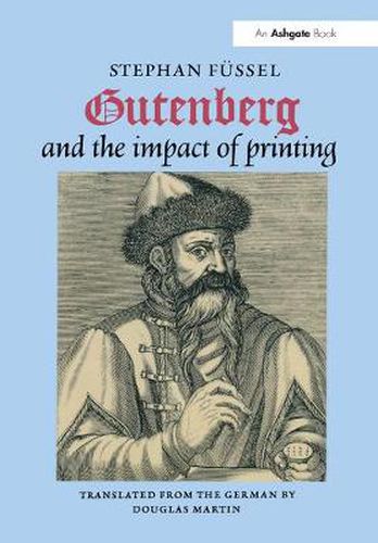 Cover image for Gutenberg and the Impact of Printing