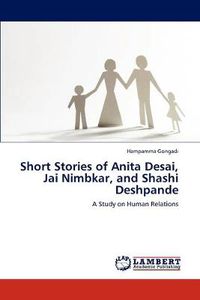Cover image for Short Stories of Anita Desai, Jai Nimbkar, and Shashi Deshpande