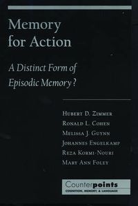 Cover image for Memory for Action: A Distinct Form of Episodic Memory?