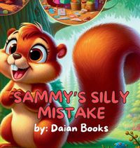 Cover image for Sammy's Silly Mistake