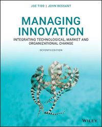 Cover image for Managing Innovation - Integrating Technological, Market and Organizational Change, Seventh Edition