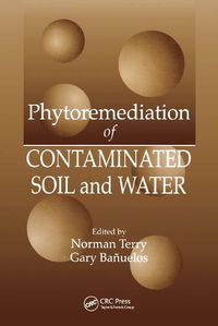 Cover image for Phytoremediation of Contaminated Soil and Water