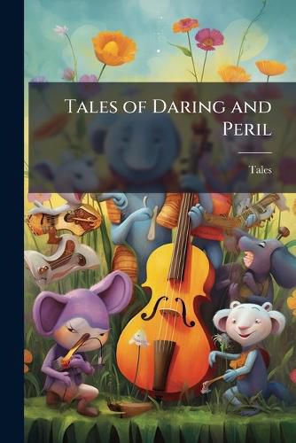 Cover image for Tales of Daring and Peril