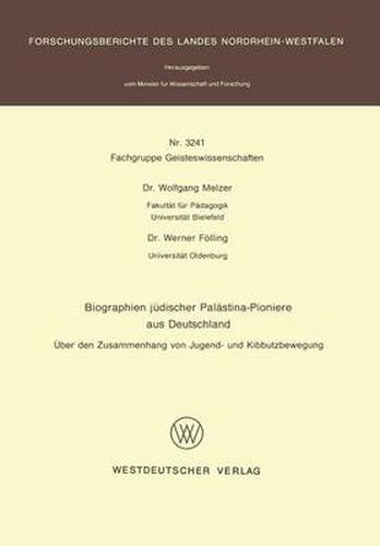 Cover image for Biographien Judischer Palastina-Pioniere Aus Deutschland: UEber Den Zusammenhang Von Jugend- Und Kibbutzbewegung