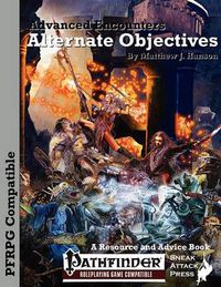 Cover image for Advanced Encounters: Alternate Objectives (PFRPG)