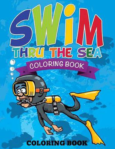 Cover image for Swim Thru the Sea Coloring Book