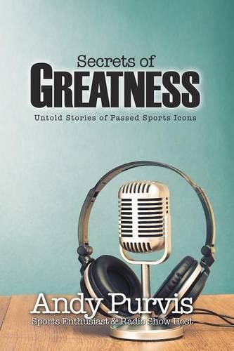 Cover image for Secrets of Greatness