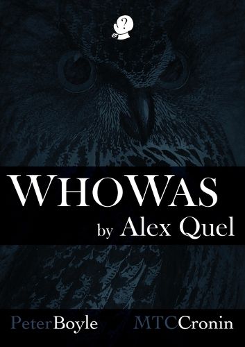 Who Was by Alex Quel