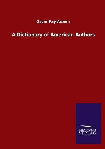 Cover image for A Dictionary of American Authors