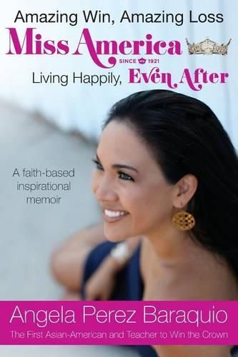 Cover image for Amazing Win, Amazing Loss: Miss America Living Happily, EVEN After