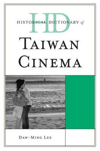 Cover image for Historical Dictionary of Taiwan Cinema