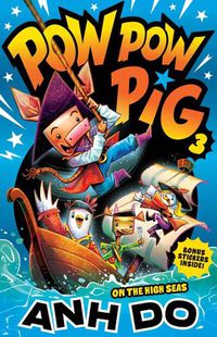 Cover image for On the High Seas: Pow Pow Pig 3