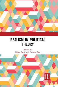 Cover image for Realism in Political Theory