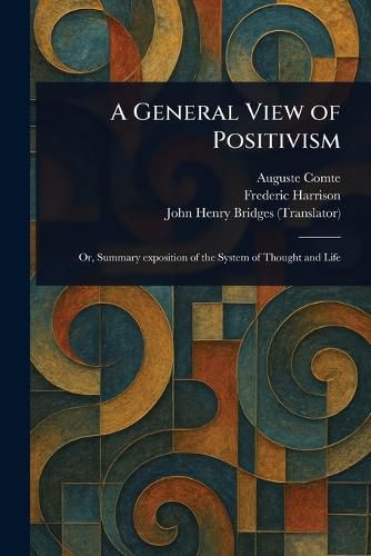 Cover image for A General View of Positivism