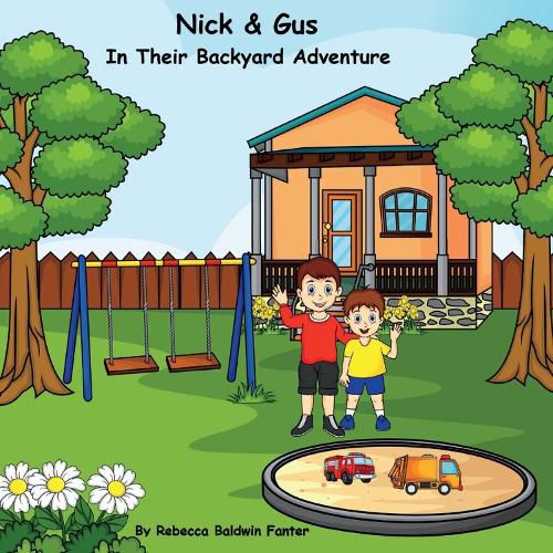 Cover image for Nick & Gus in their Backyard Adventure