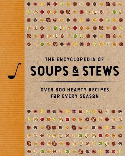 Cover image for The Encyclopedia of Soups and Stews