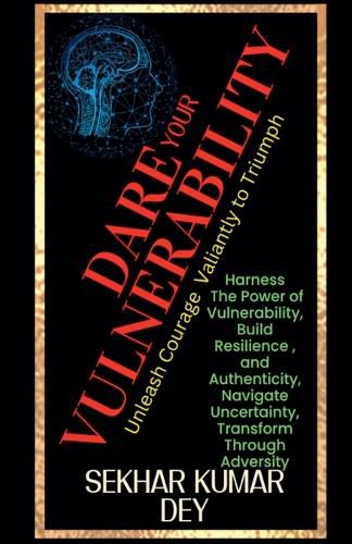 Cover image for Dare Your Vulnerability