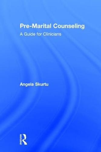 Cover image for Pre-Marital Counseling: A Guide for Clinicians