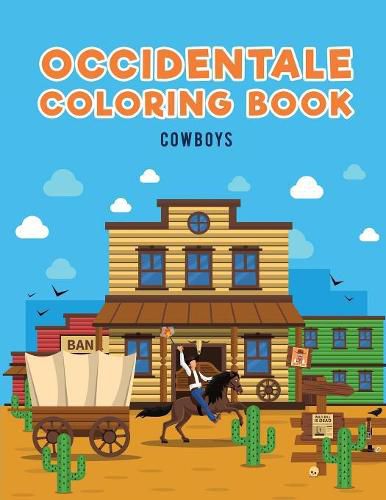 Cover image for Occidentale Coloring Book: Cowboys