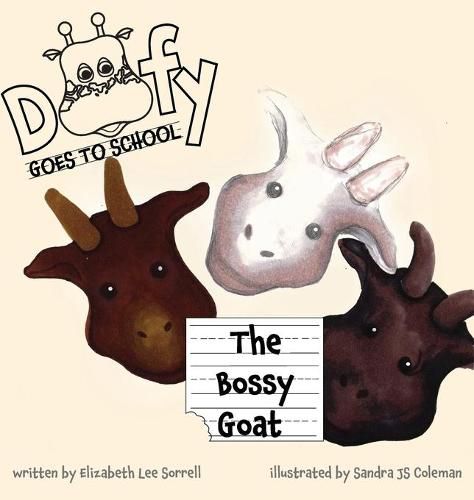 Doofy GOES TO SCHOOL: The Bossy Goat