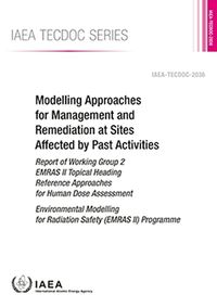 Cover image for Modelling Approaches for Management and Remediation at Sites Affected by Past Activities