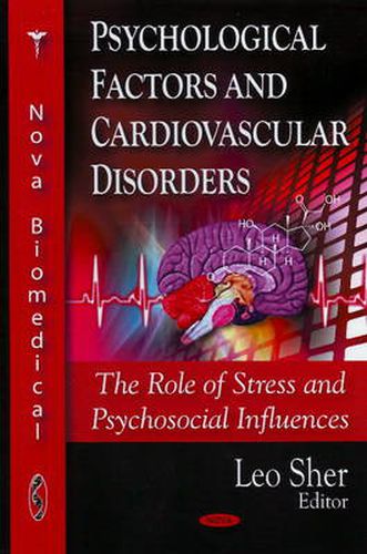 Cover image for Psychological Factors & Cardiovascular Disorders: The Role of Stress & Psychosocial Influences