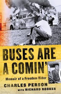Cover image for Buses Are a Comin': Memoir of a Freedom Rider