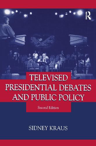 Cover image for Televised Presidential Debates and Public Policy