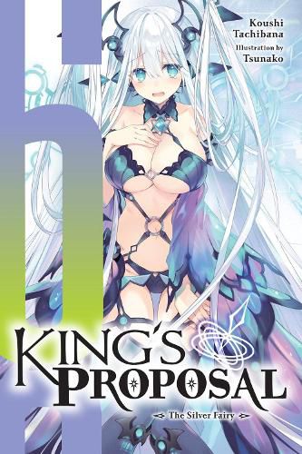 Cover image for King's Proposal, Vol. 6 (light novel)