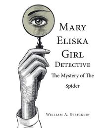 Cover image for Mary Eliska Girl Detective