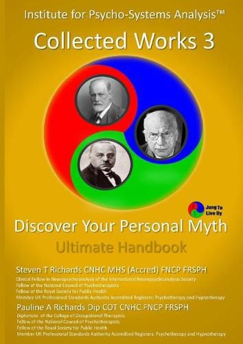 IPSA Collected Works Volume 3: Discover Your Personal Myth: Ultimate Handbook