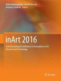 Cover image for inArt 2016: 2nd International Conference on Innovation in Art Research and Technology