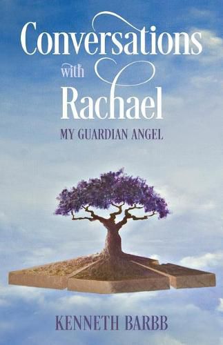 Cover image for Conversations with Rachael: My Guardian Angel