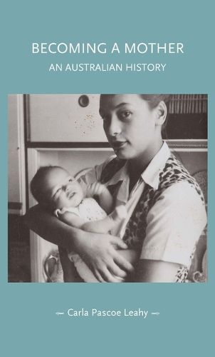 Cover image for Becoming a Mother