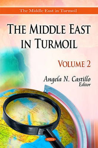 Middle East in Turmoil: Volume 2