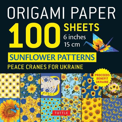 Cover image for Origami Paper 100 Sheets Sunflower Patterns 6" (15 cm)